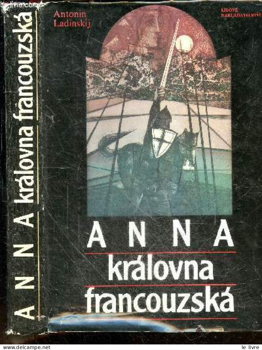 Anna Kralovna Francouzska - ANTONIN LADINSKIJ - 1973 - Cultura