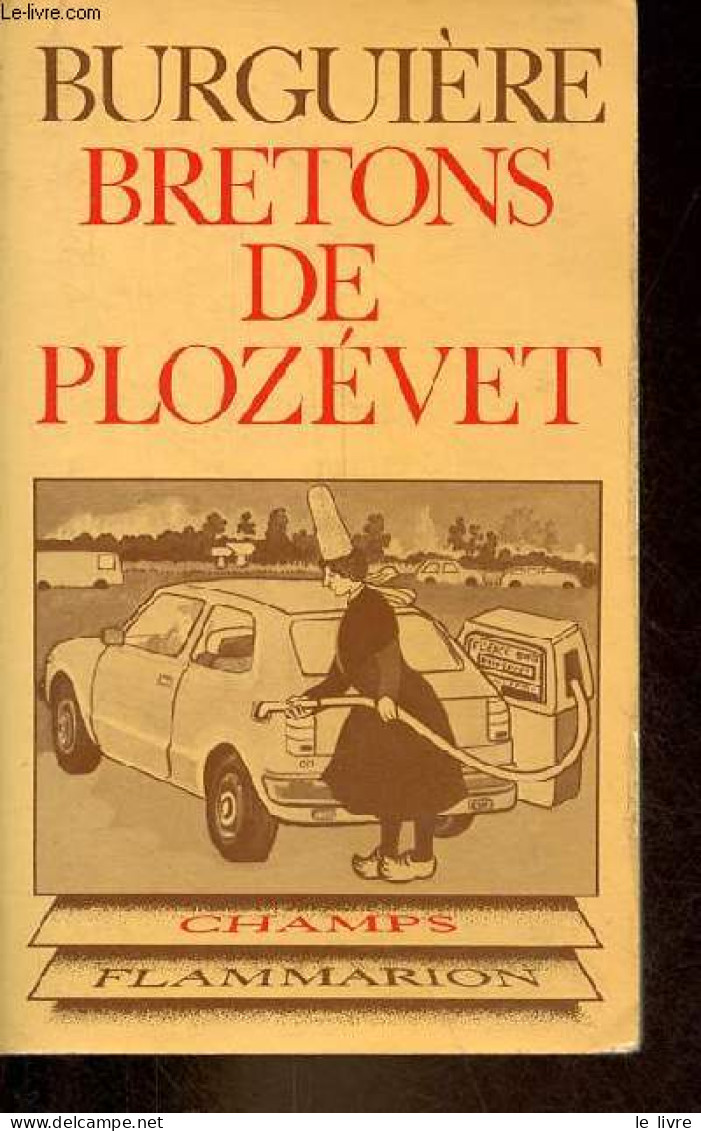 Bretons De Plozévet - Collection Champs N°38. - Burguière André - 1978 - Bretagne