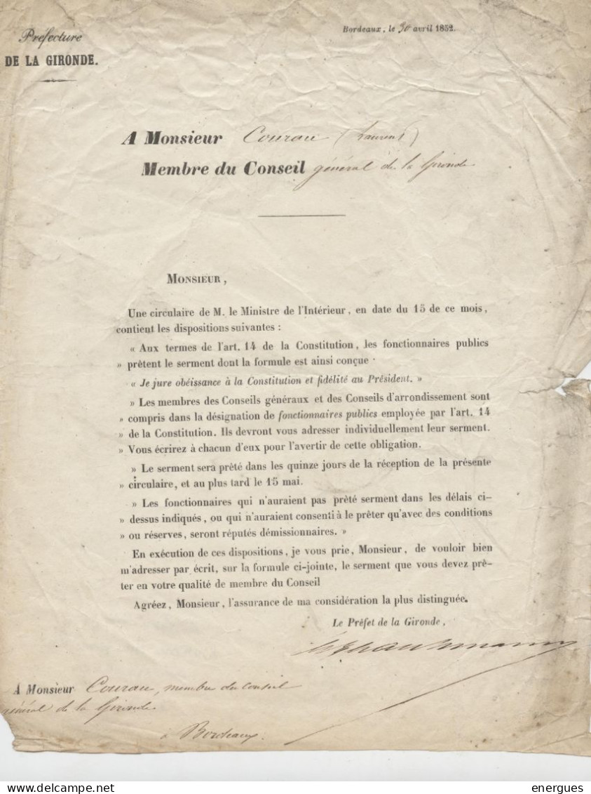 Autographe, Baron Haussmann, Préfet Gironde,1852,  Serment Fidélité à Louis Napoléon;Courau, Cons Gén Bordeaux,Paris - Politico E Militare