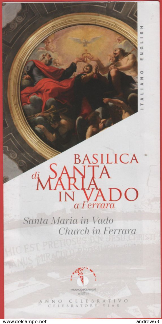 ITALIA - FERRARA - Basilica Di Santa Maria In Vado, Santuario - Volantino Pieghevole Informativo - Toeristische Brochures