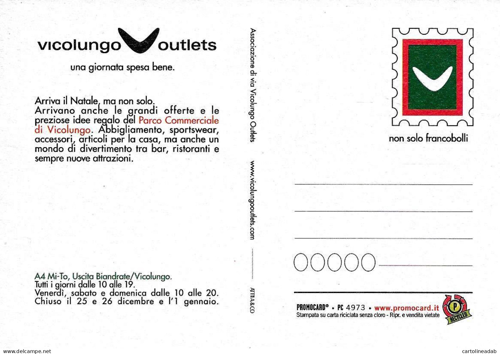 [MD9525] CPM - VICOLUNGO OUTLETS UNA GIORNATA SPESA BENE - PROMOCARD 4973 - PERFETTA - Non Viaggiata - Advertising