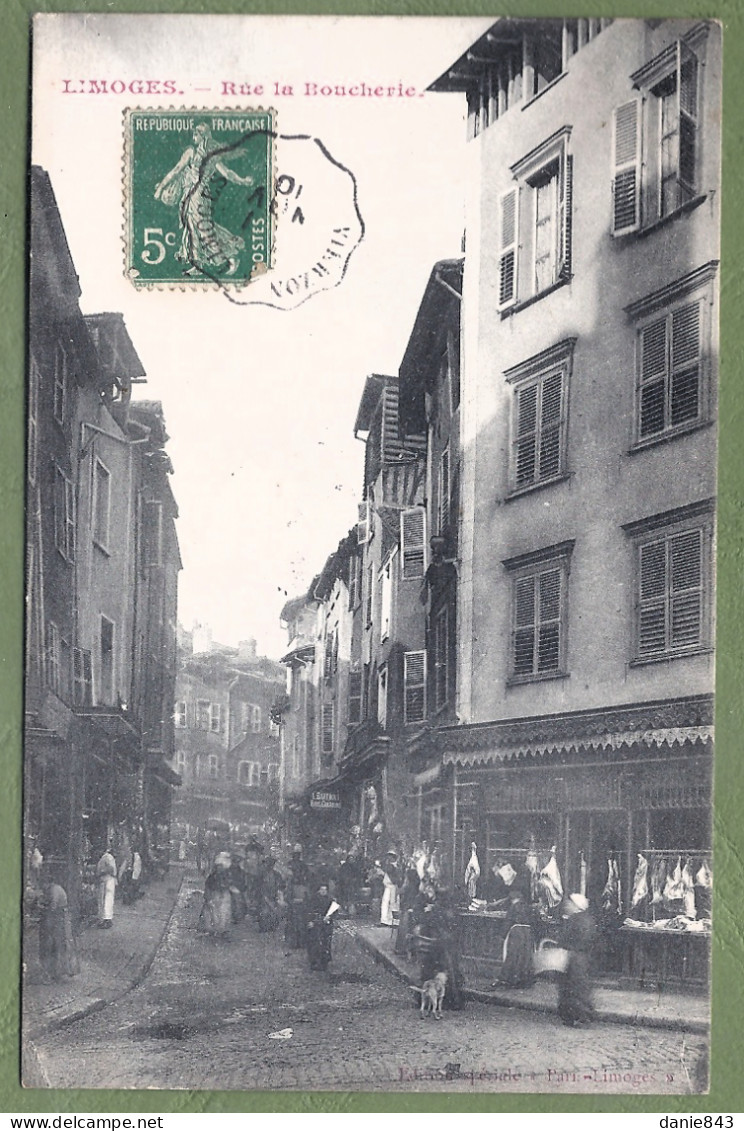 CPA - HAUTE VIENNE - LIMOGES - RUE DE LA BOUCHERIE - Animation, Commerces - Limoges