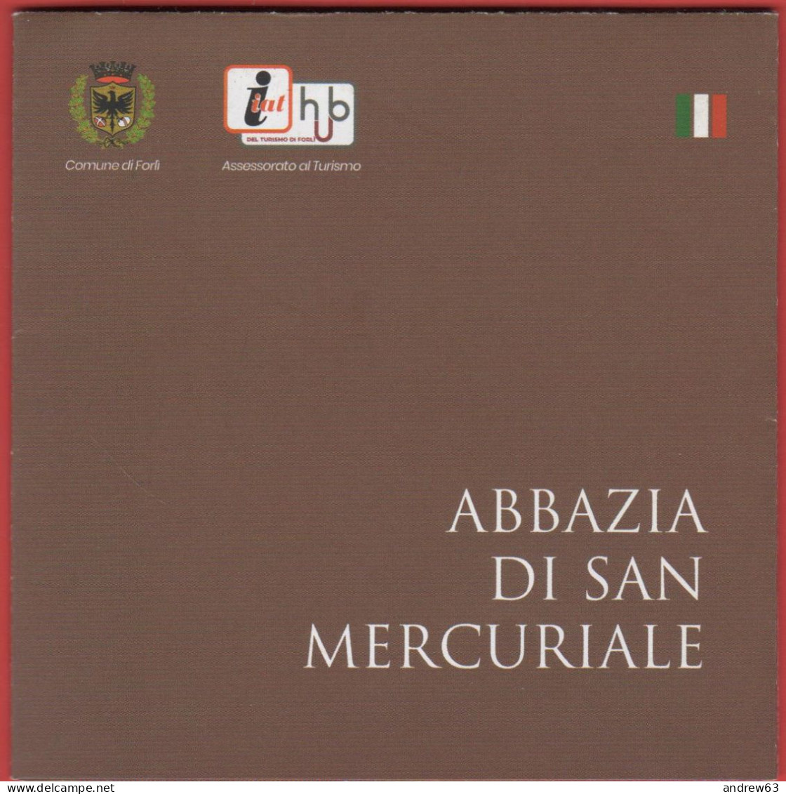 ITALIA - FORLI' - Abbazia Di San Mercuriale - Volantino Pieghevole Informativo - Reclame