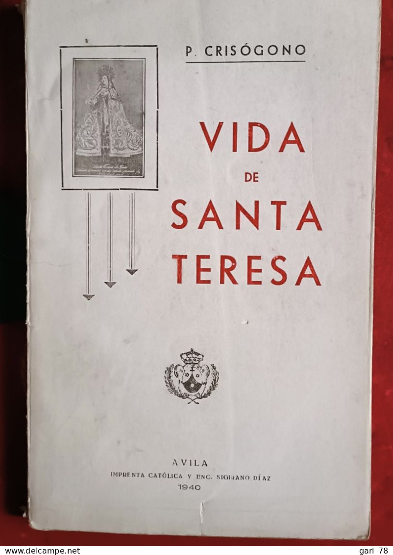 P CRISOGONO : Vida De Santa Teresa - 1940 - Cultura