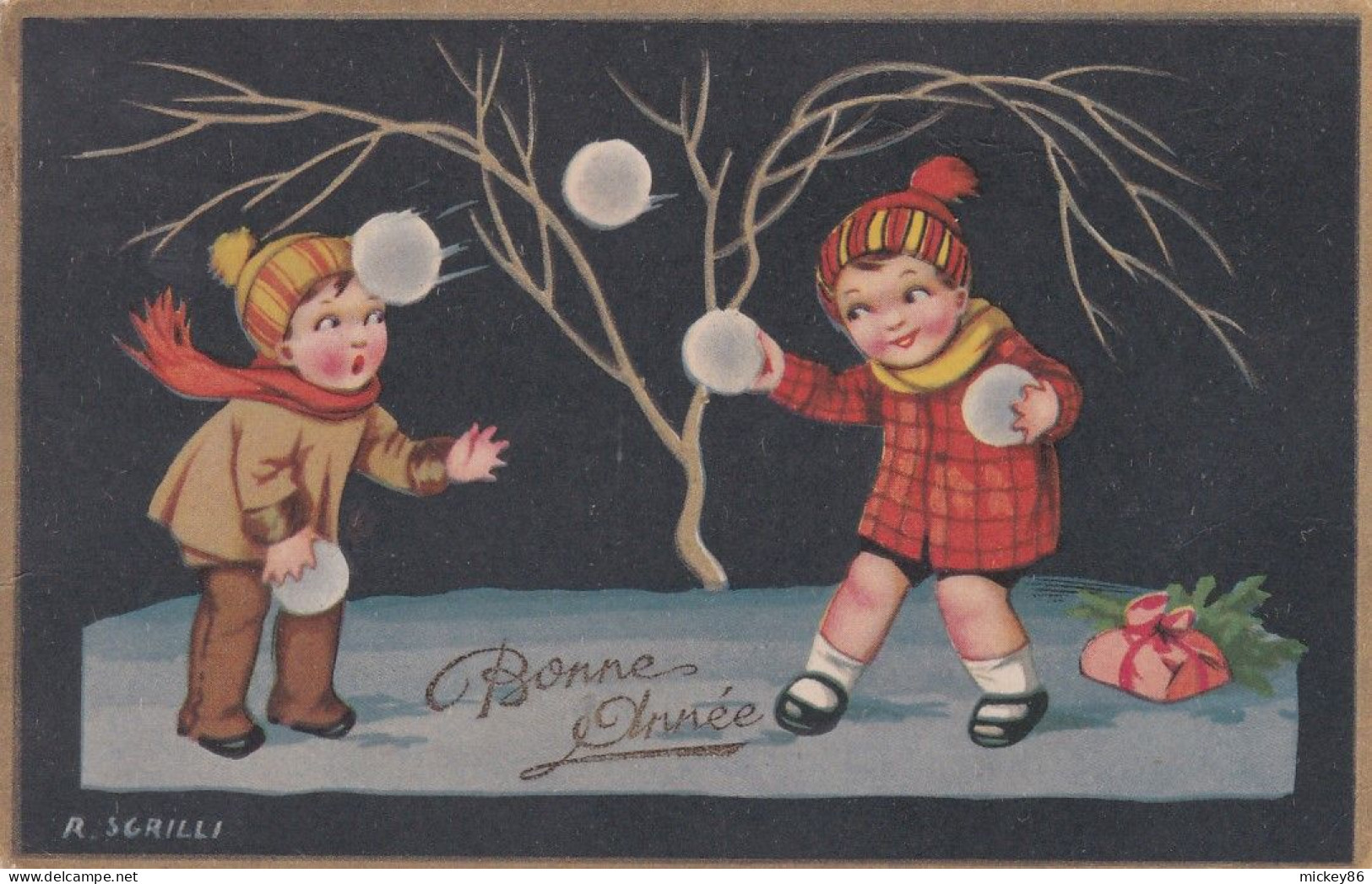 Illustrateur R.SGRILLI--1940-- Bonne Année --Bataille De Boules De Neige Entre Enfants-- - Other & Unclassified