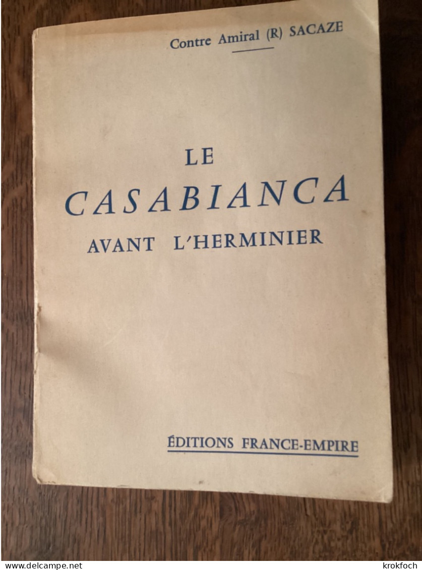 Le Casabianca Avant L’Herminier - Amiral Sacaze 1962 - Marine -  France-Empire - War 1939-45