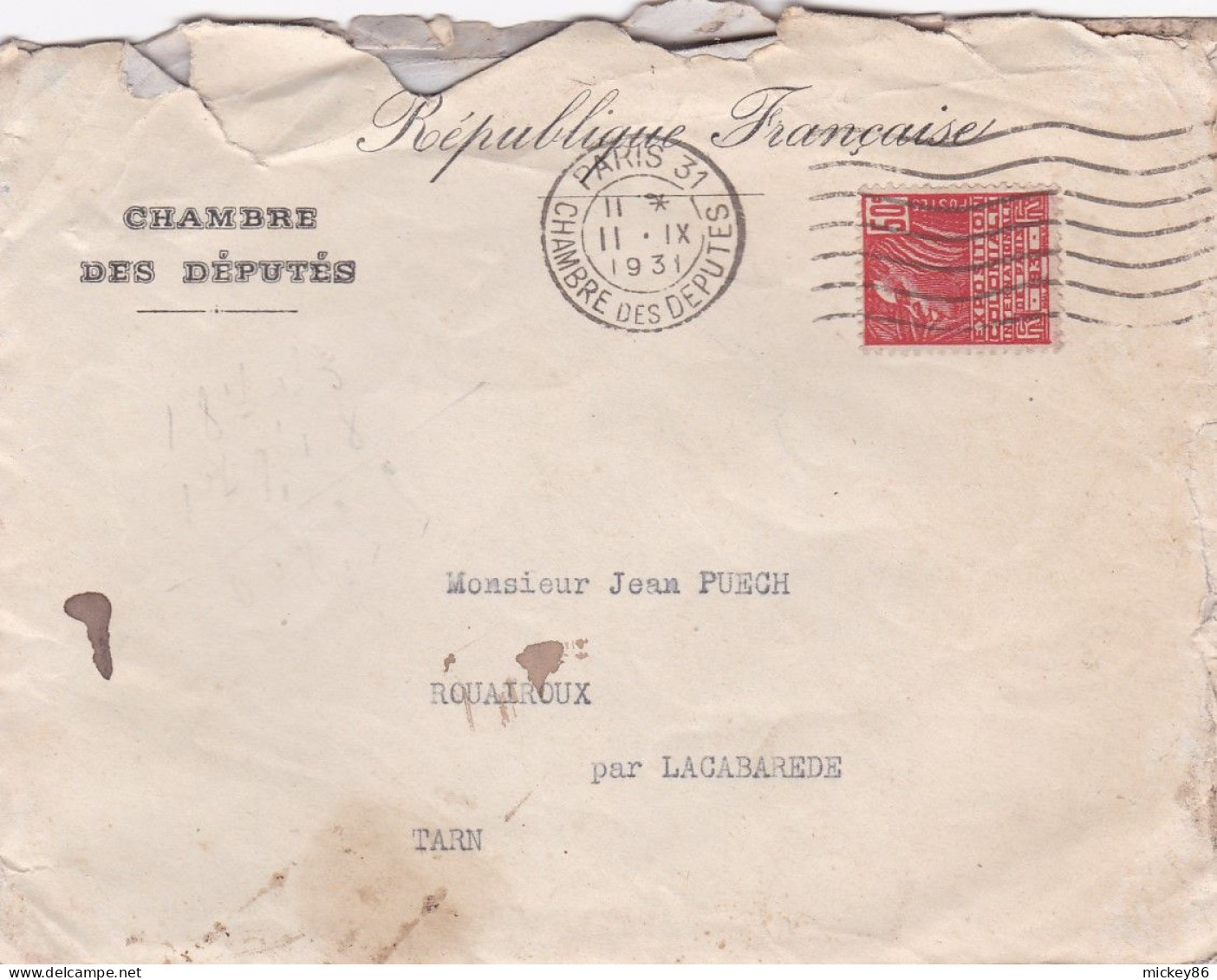 1931--Lettre PARIS 31 Chambre Des Députés à ROUAIROUX -81-type Expo Coloniale-cachet 11-9-1931 - 1921-1960: Moderne