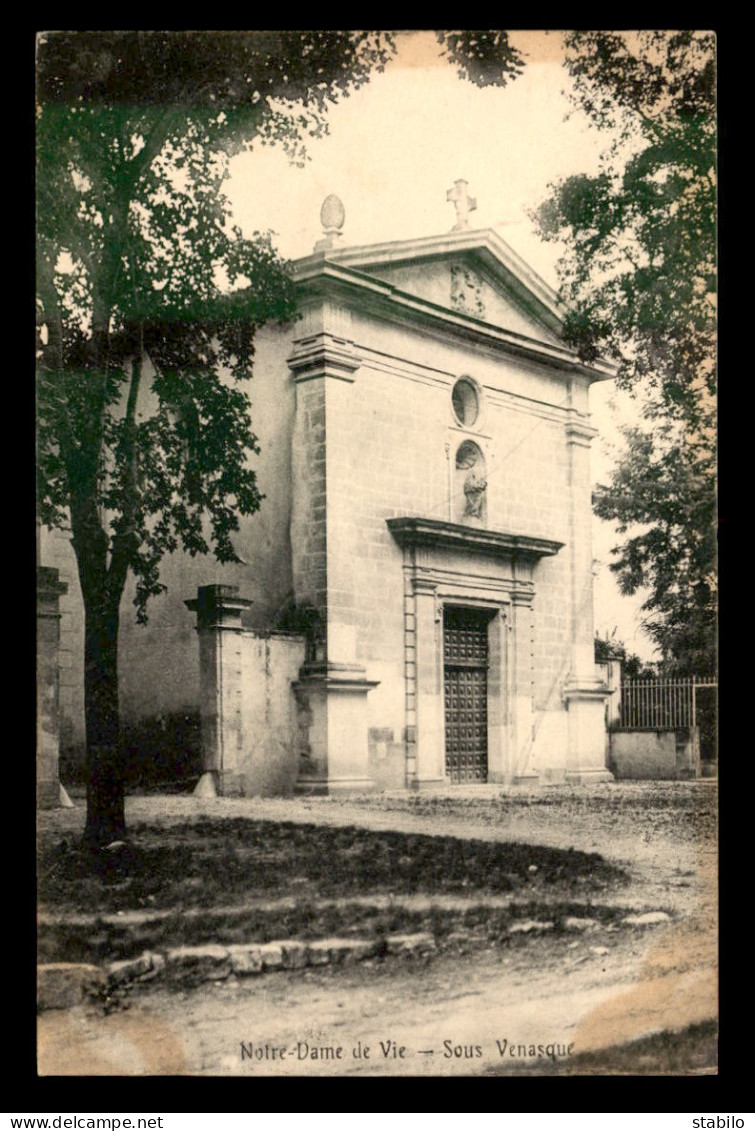 84 - NOTRE-DAME-DE-VIE - SOUS VENASQUE - Otros & Sin Clasificación