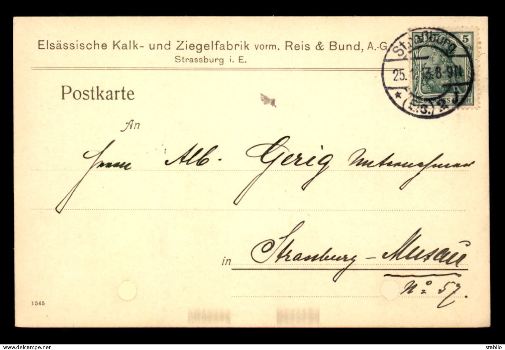 67 - STRASBOURG - CARTE DE SERVICE - ELSASSISCHE KALK UND ZIEGELFABRIK VORM REIS & BUND A.G. - Strasbourg