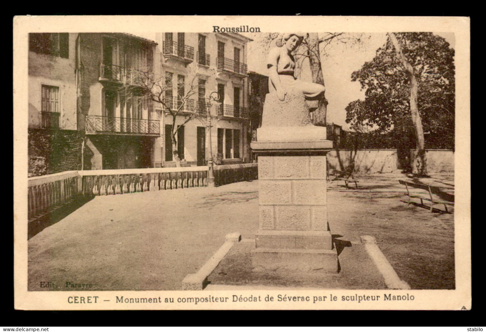 66 - CERET - MONUMENT AU COMPOSITEUR DEODAT DE SEVERAC, SCULPTEUR MANOLO - Ceret