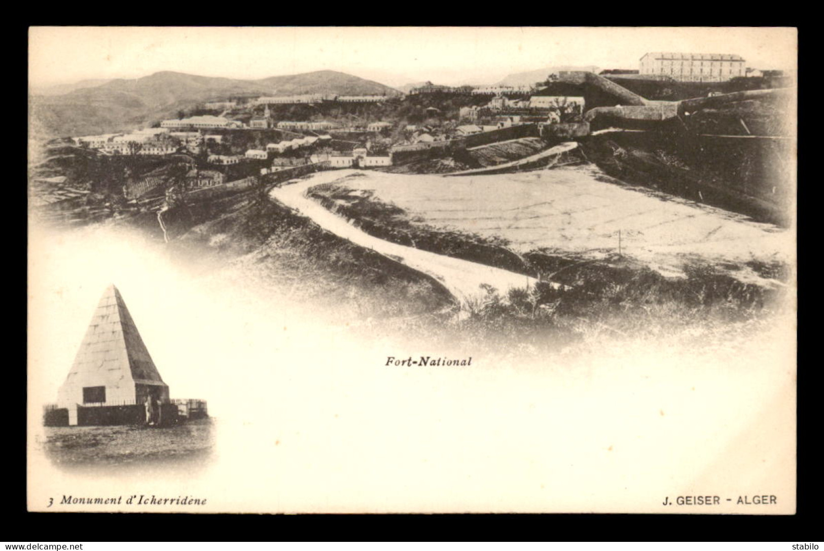 ALGERIE - FORT-NATIONAL - VUE GENERALE ET MONUMENT D'ICHERRIDENE - EDITEUR GEISER - Otros & Sin Clasificación