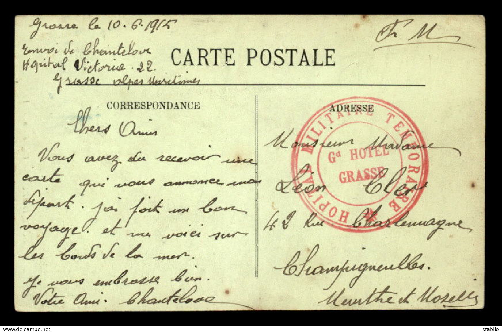 CACHET HOPITAL  MILITAIRE TEMPORAIRE - GRAND HOTEL - GRASSE (ALPES-MARITIMES) - Guerra Del 1914-18