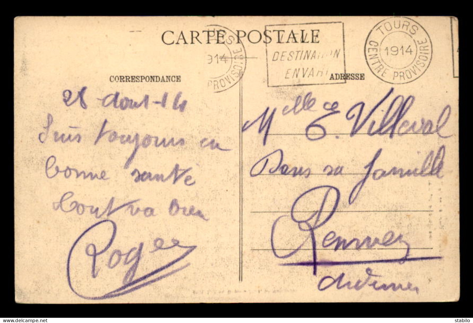 CACHET DE TOURS CENTRE PROVISOIRE, LIEU DE DESTINATION ENVAHI SUR CARTE DE VERY (MEUSE) - Guerra Del 1914-18