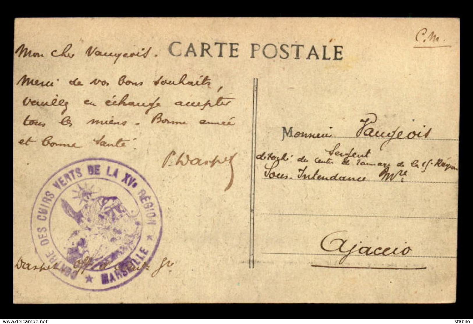 CACHET  CENTRE DES CUIRS VERTS DE LE XVE REGION - MARSEILLE (BOUCHES-DU-RHONE)  - Guerra De 1914-18