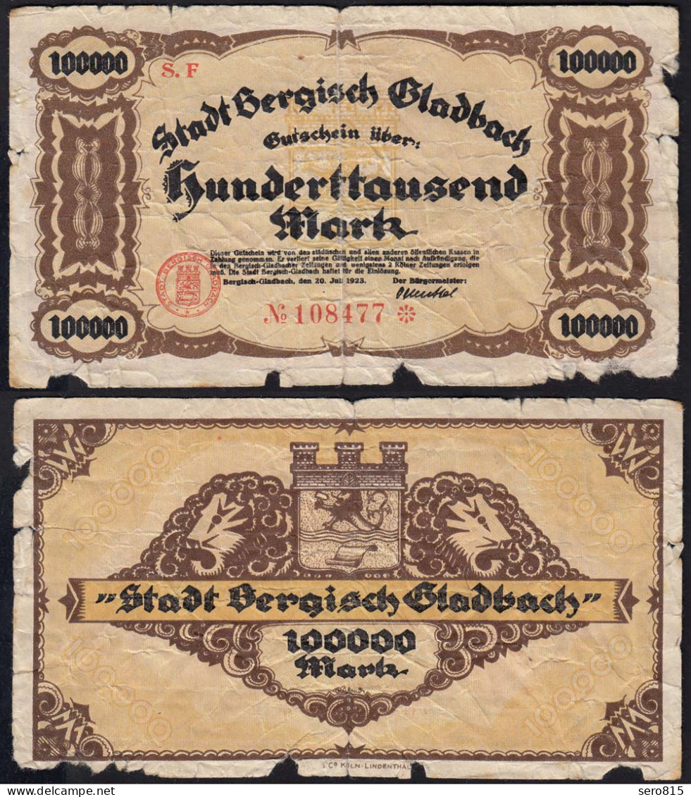 Notgeld Bergisch Gladbach 100-Tausend Mark 1923 Notgeld Extrem Stark Gebraucht - Sonstige & Ohne Zuordnung