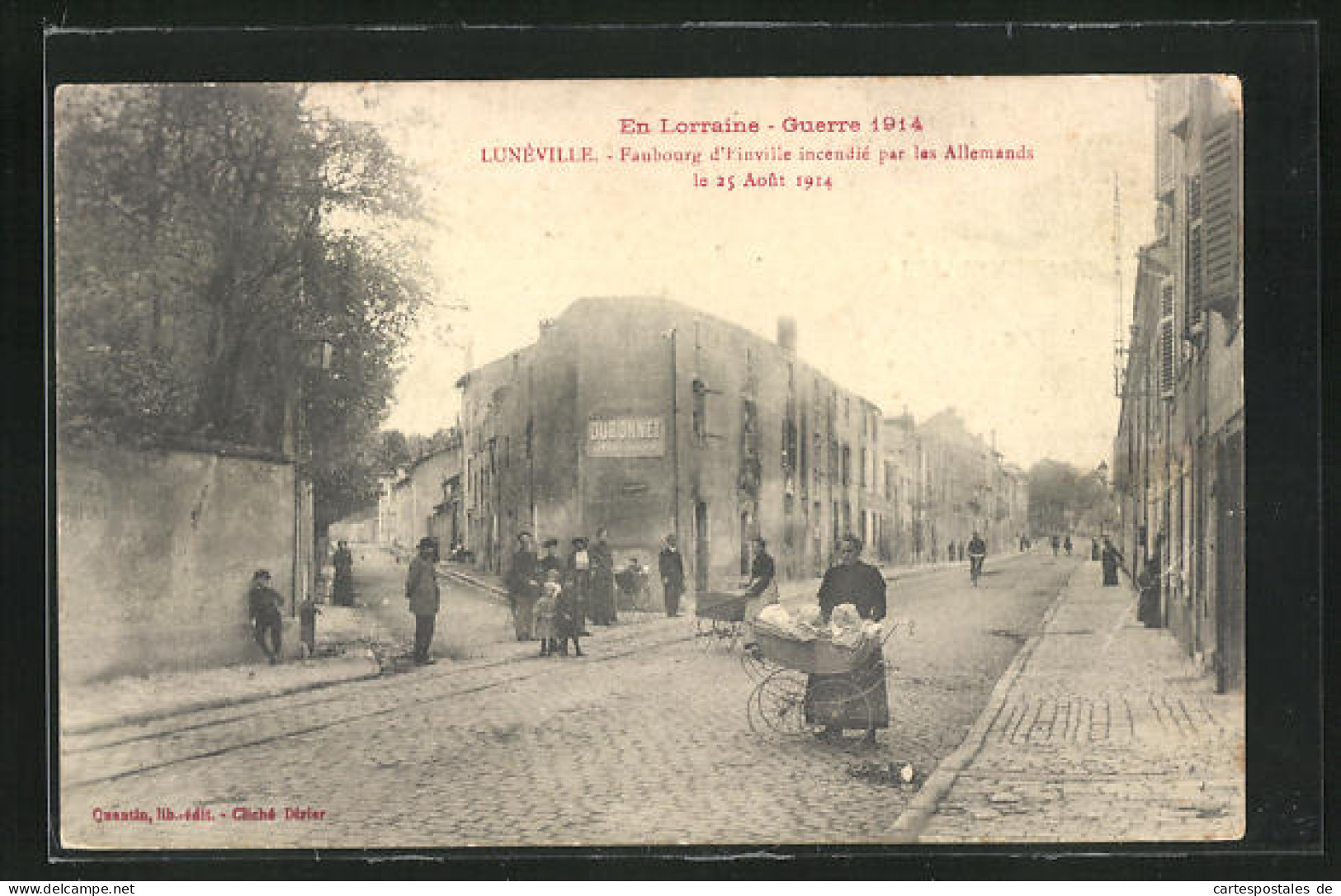 CPA Luneville, Faubourg D`Einville Incendie Par Les Allemands 1914, Frau Avec Des Enfantswagen  - Luneville