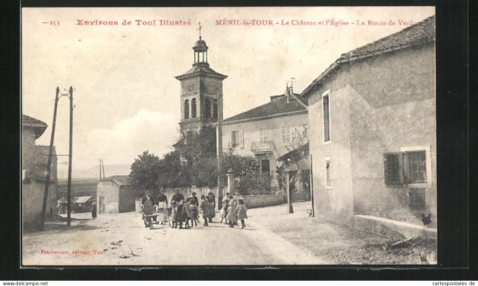 CPA Ménil-la-Tour, Le Chateau Et L`Église - La Route De Verdun, Château Et L'Église  - Autres & Non Classés