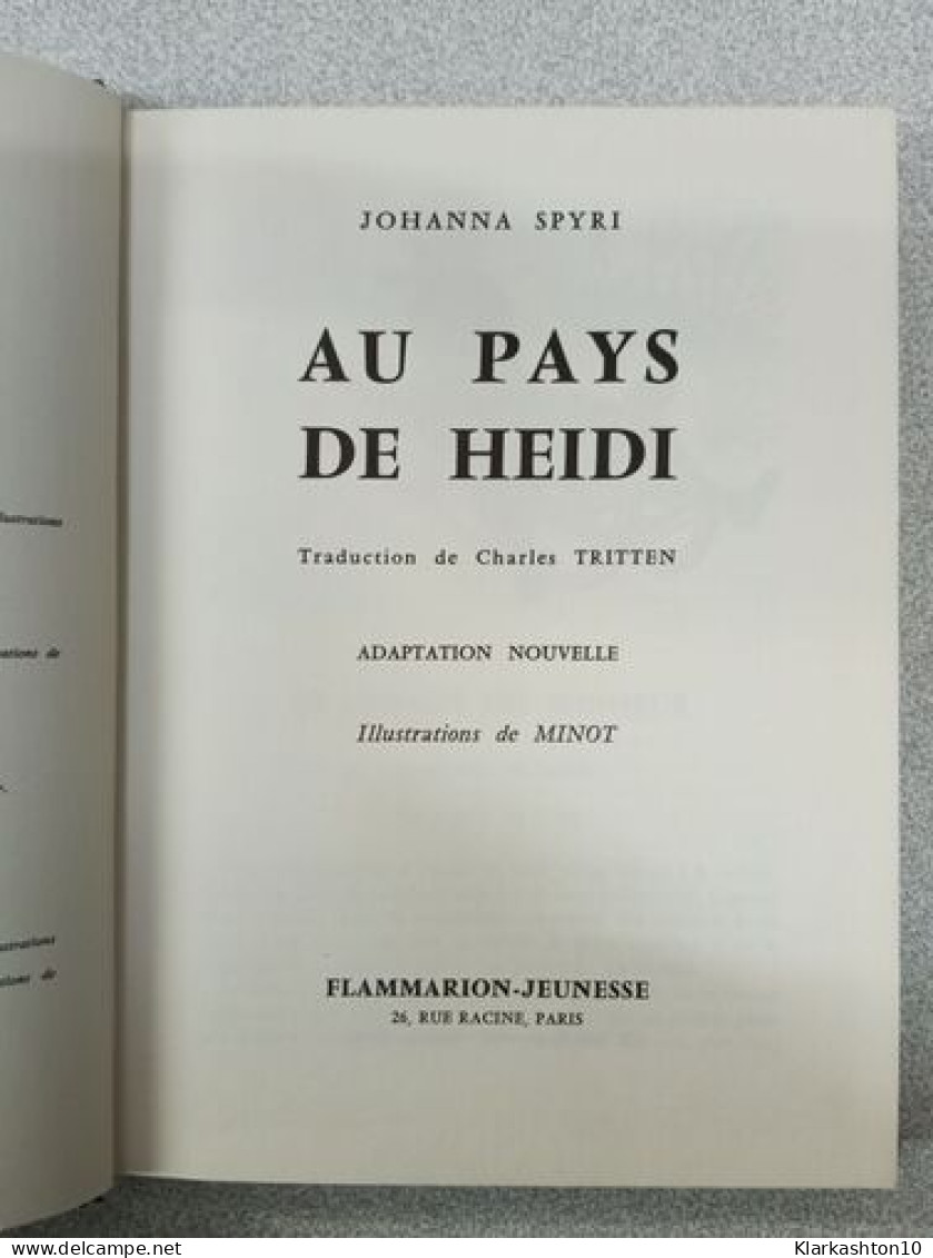 Au Pays De Heidi - Andere & Zonder Classificatie