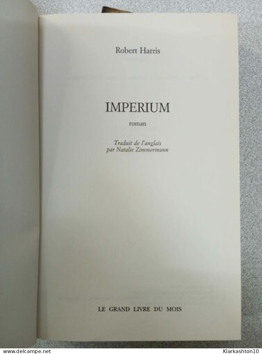 Imperium: A Novel Of Ancient Rome - Sonstige & Ohne Zuordnung