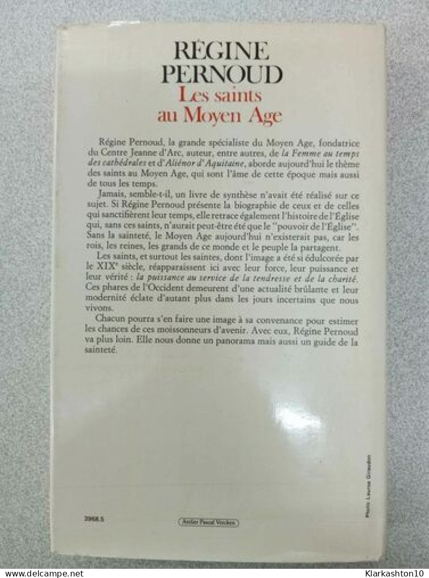 Les Saints Au Moyen Age - Otros & Sin Clasificación