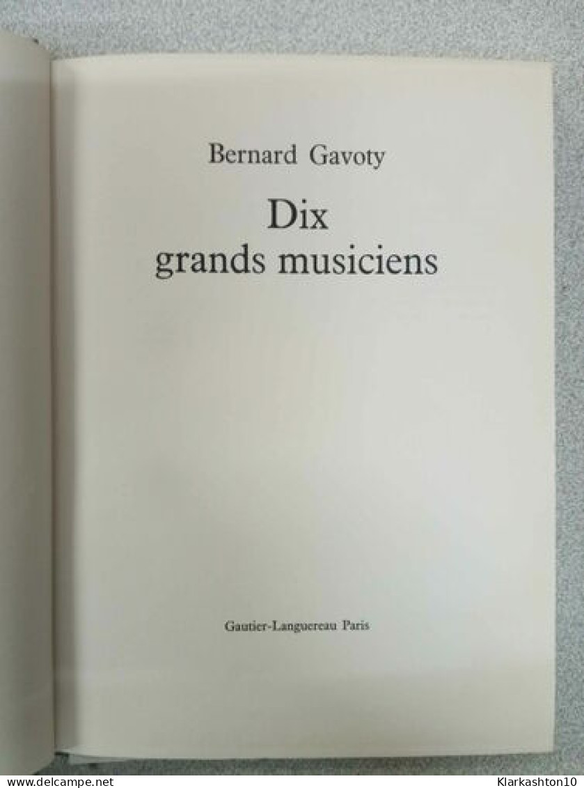 Dix Grands Musiciens - Otros & Sin Clasificación