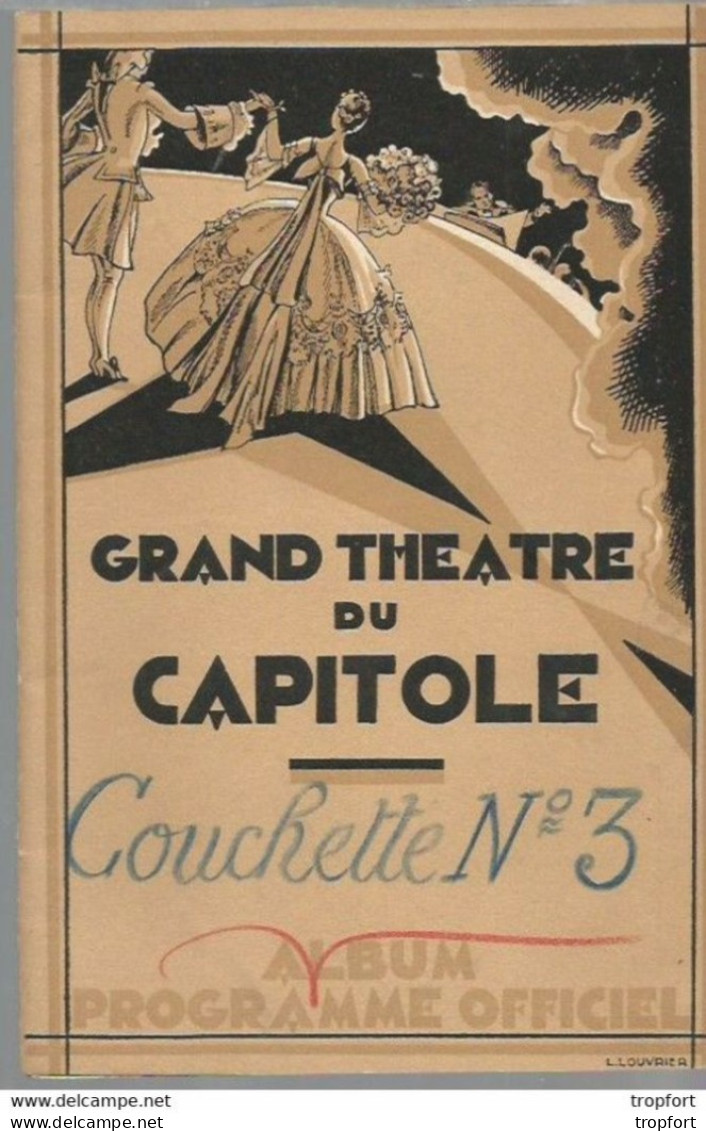 XJ // Vintage // Old French Theater Program 1934 / Programme Théâtre CAPITOLE TOULOUSE Couchette N 3 DOR - Programma's