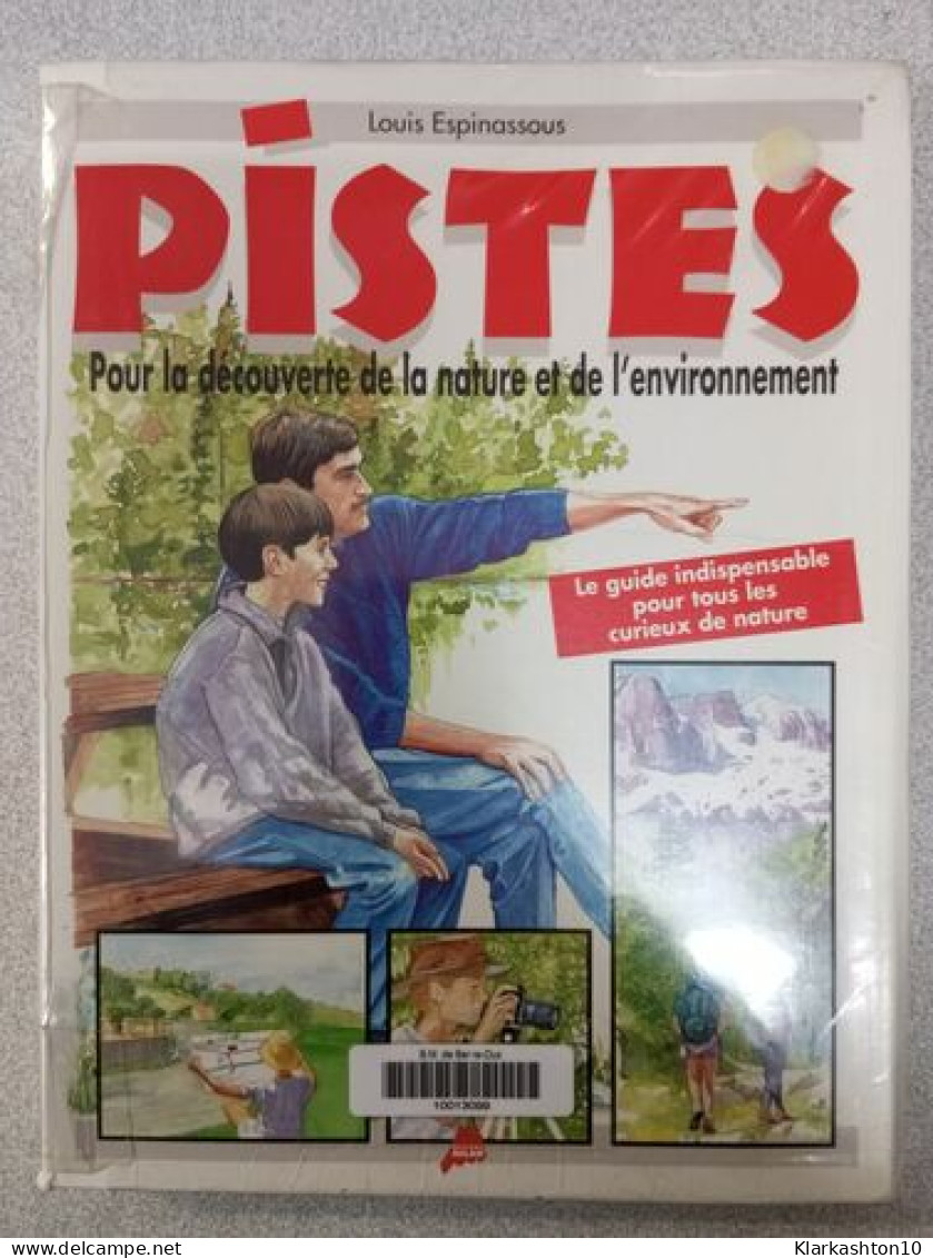 Pistes. Pour La Decouverte De La Nature Et De L'Environnement - Otros & Sin Clasificación