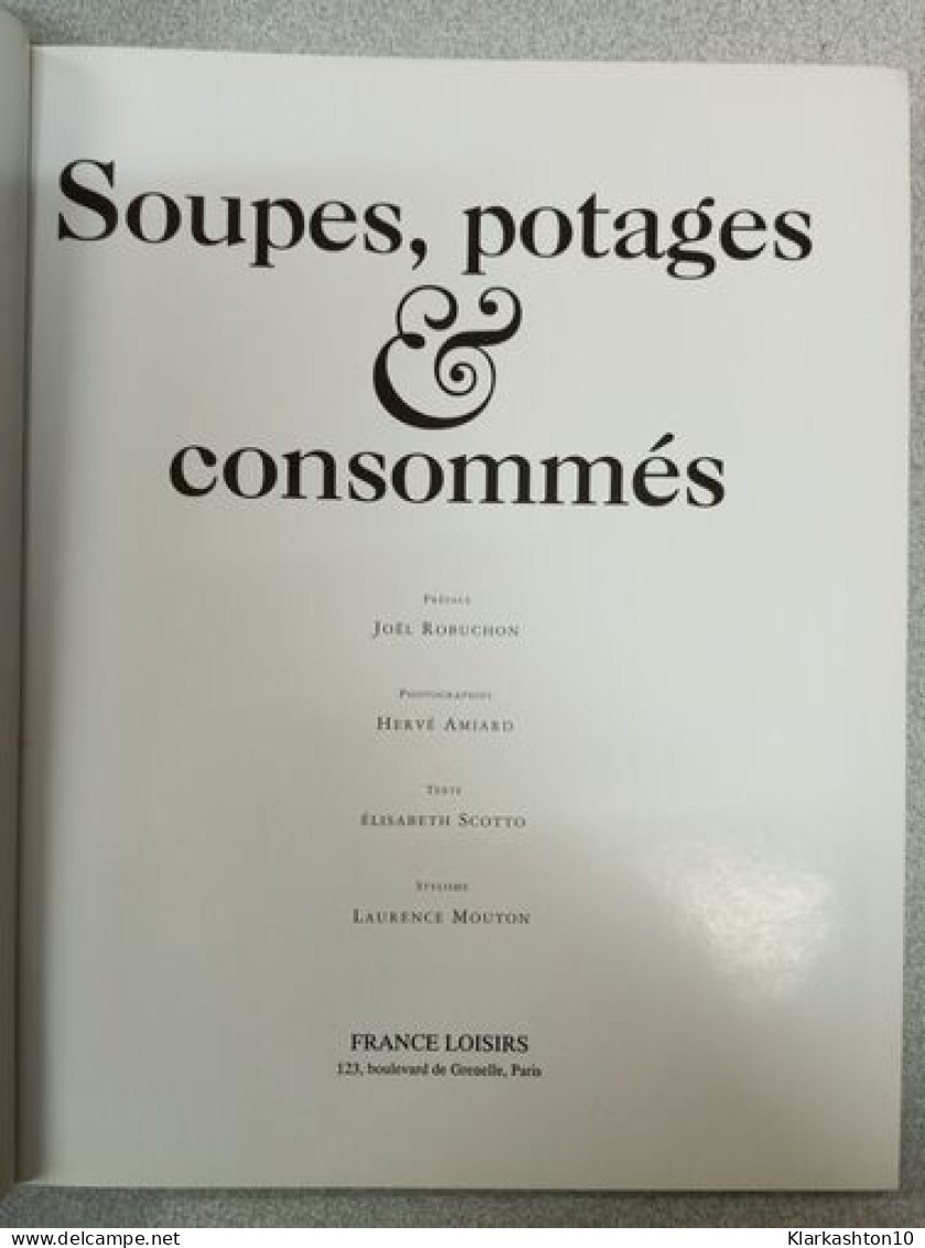 Soupes Potages E Consommés - Autres & Non Classés