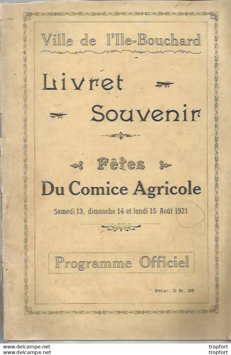 M12 Cpa / Superbe LIVRET SOUVENIR L'ILE-BOUCHARD 1921 Programme Comice Agricole 28 Pages !!!! Superbe !! - Reiseprospekte