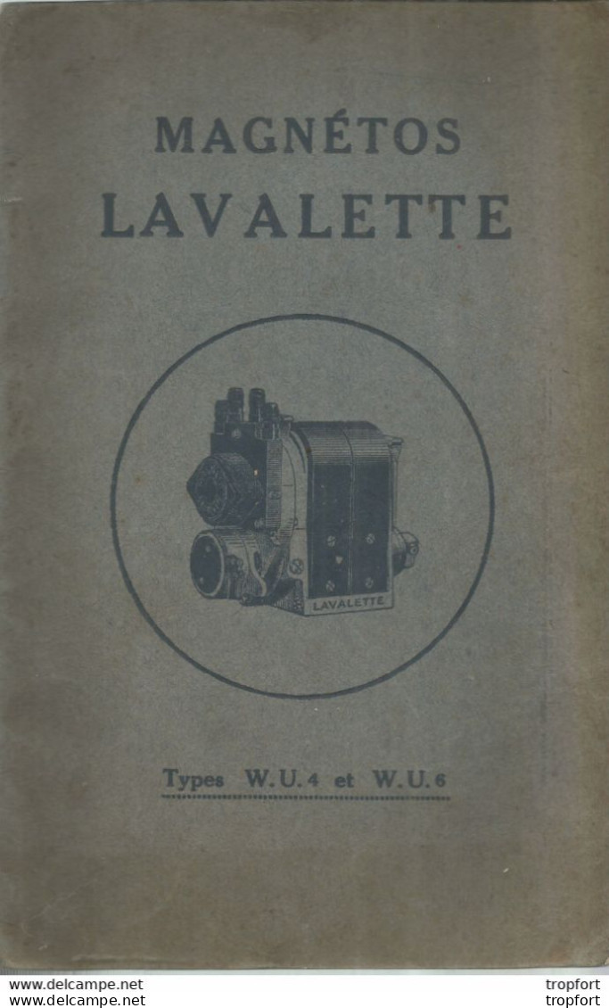 CG1 / Livret Ancien MAGNETOS LAVALETTE Types W.U.4 Et W.U.6 Moteur Automobile 3HP VOITURE AUTO Moteur - Bricolage / Technique