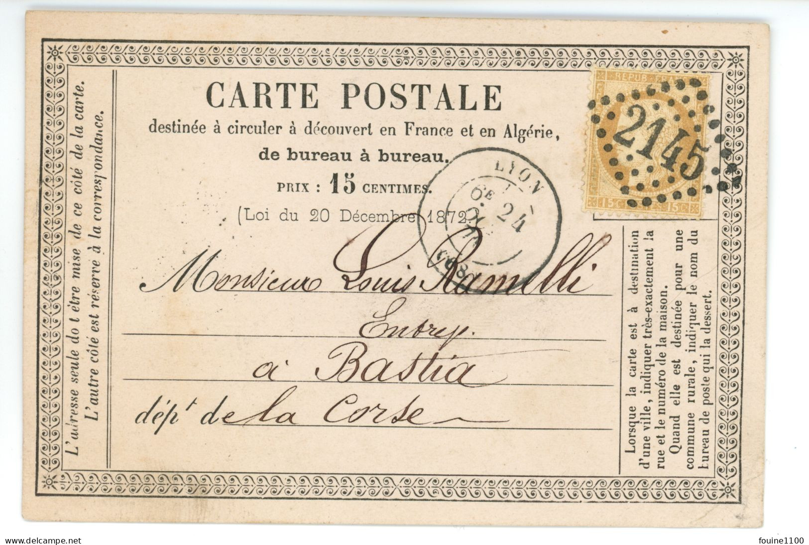 CARTE PRECURSEUR Envoyée à RAMELLI à BASTIA Corse De La Quincaillerie Bruyas Bonnand à LYON - 1849-1876: Classic Period