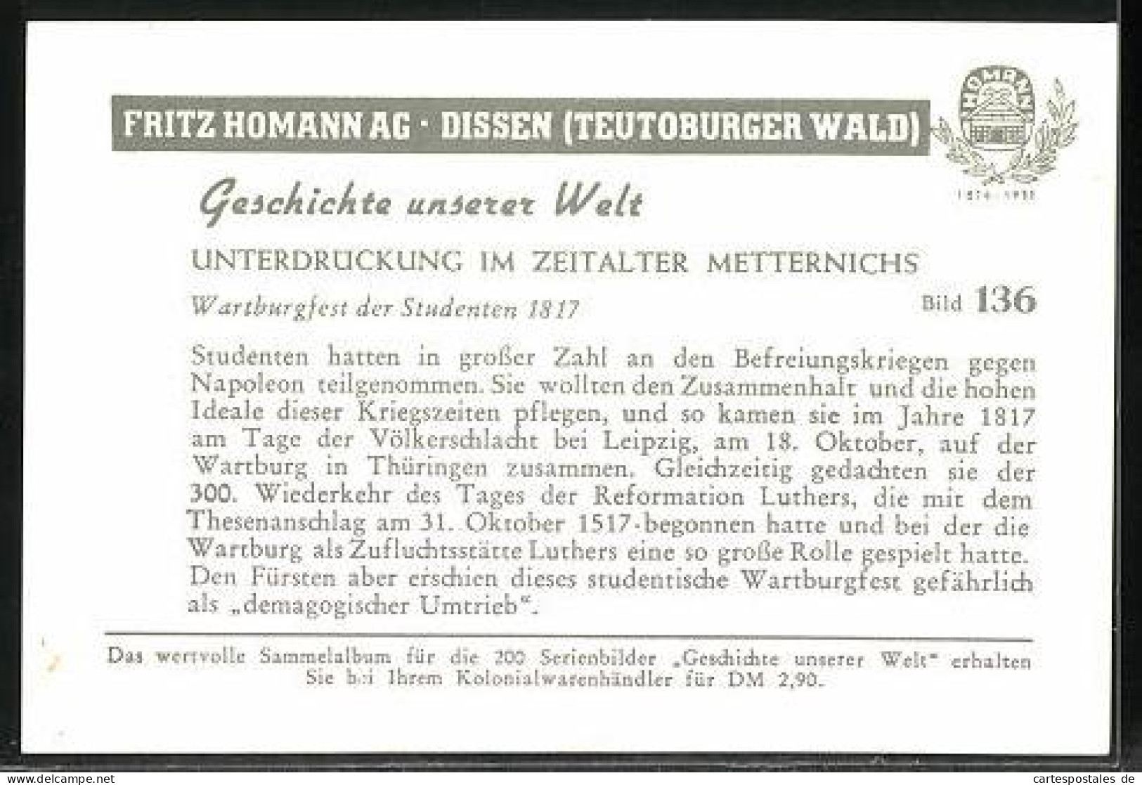 Sammelbild Fritz Homann AG, Unterdrückung Im Zeitalter Metternichs, Wartburgfest Der Studeneten 1817  - Otros & Sin Clasificación