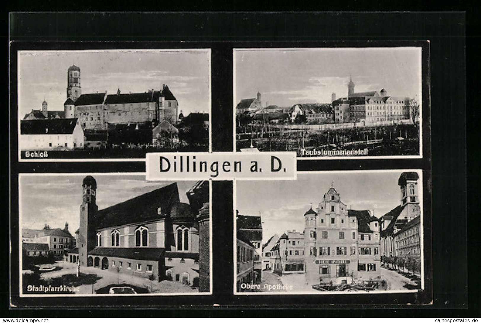 AK Dillingen A. D., Stadtpfarrkirche, Obere Apotheke, Schloss, Taubstummenanstalt  - Dillingen