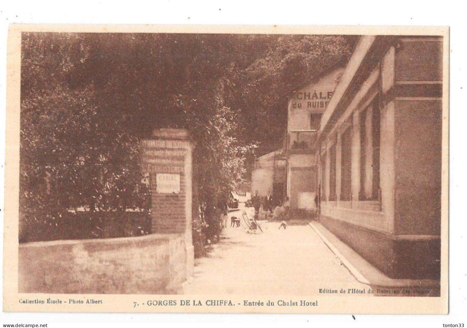 ALGERIE - Gorges De La CHIFFA - Entrée Du Chalet-Hotel   - TOUL 7 - - Autres & Non Classés