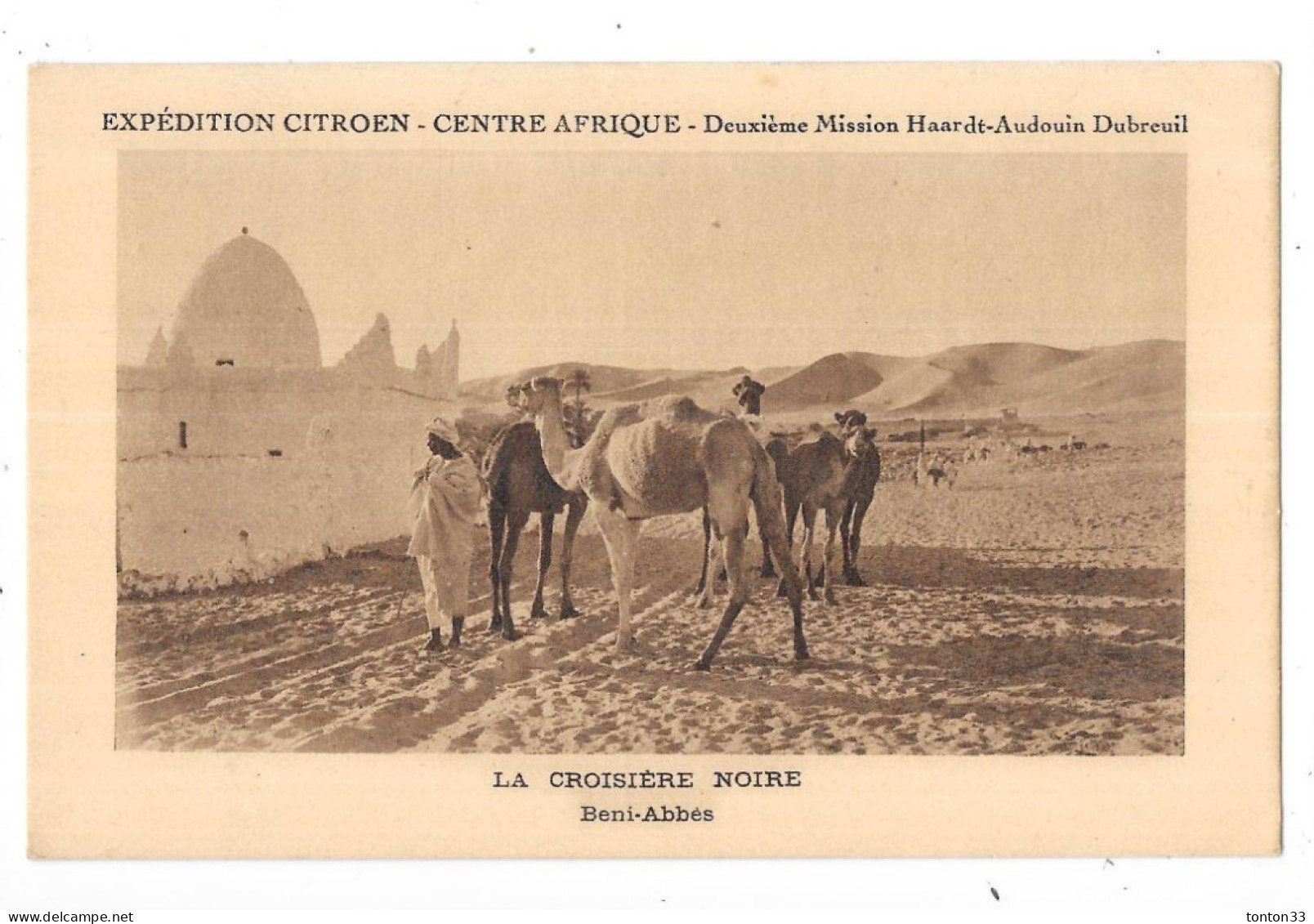 EXPEDITION CITROEN AFRIQUE - Deuxième Mission - BENI-ABBES  - TOUL 7 - - Autres & Non Classés