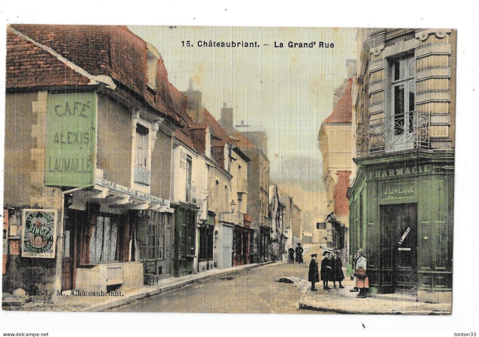 CHATEAUBRIANT - 44 -  CPA COLORISEE - La Grand'Rue    - TOUL 7 - - Châteaubriant