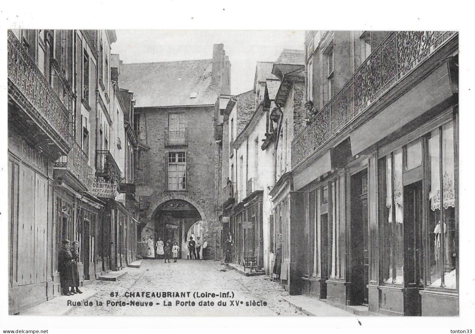 CHATEAUBRIANT - 44 -  Rue De La Porte Neuve - La Porte Date Du XVème Siècle  - TOUL 7 - - Châteaubriant