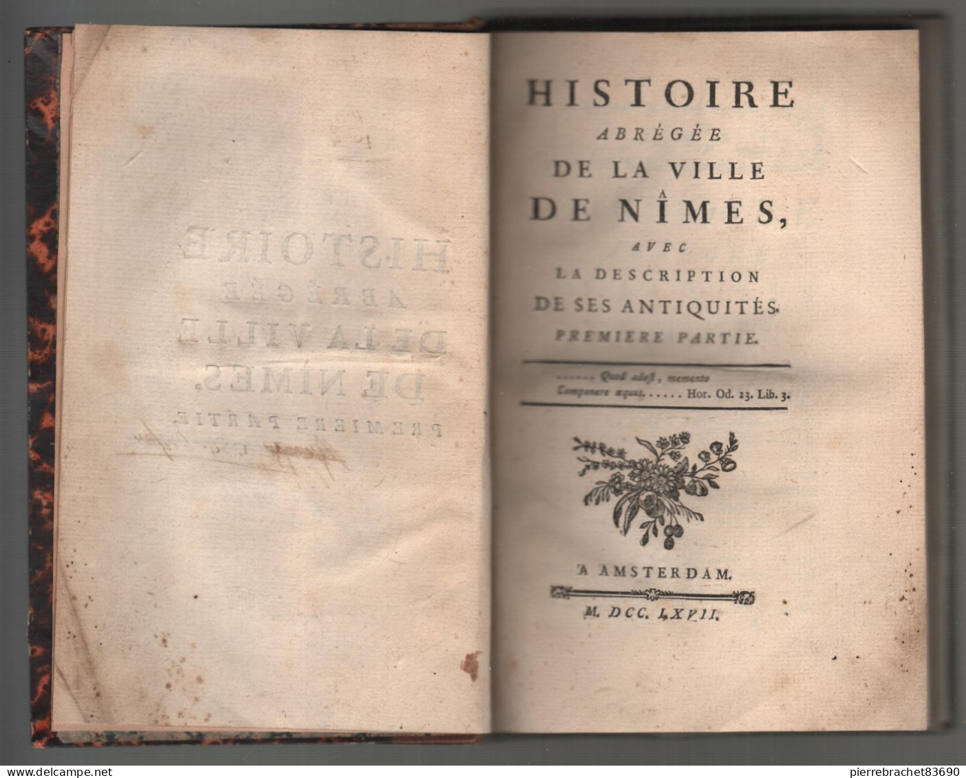 Maucomble. Histoire Abrégée De La Ville De Nîmes Avec La Description De Ses Antiquités. 1767 - Ohne Zuordnung