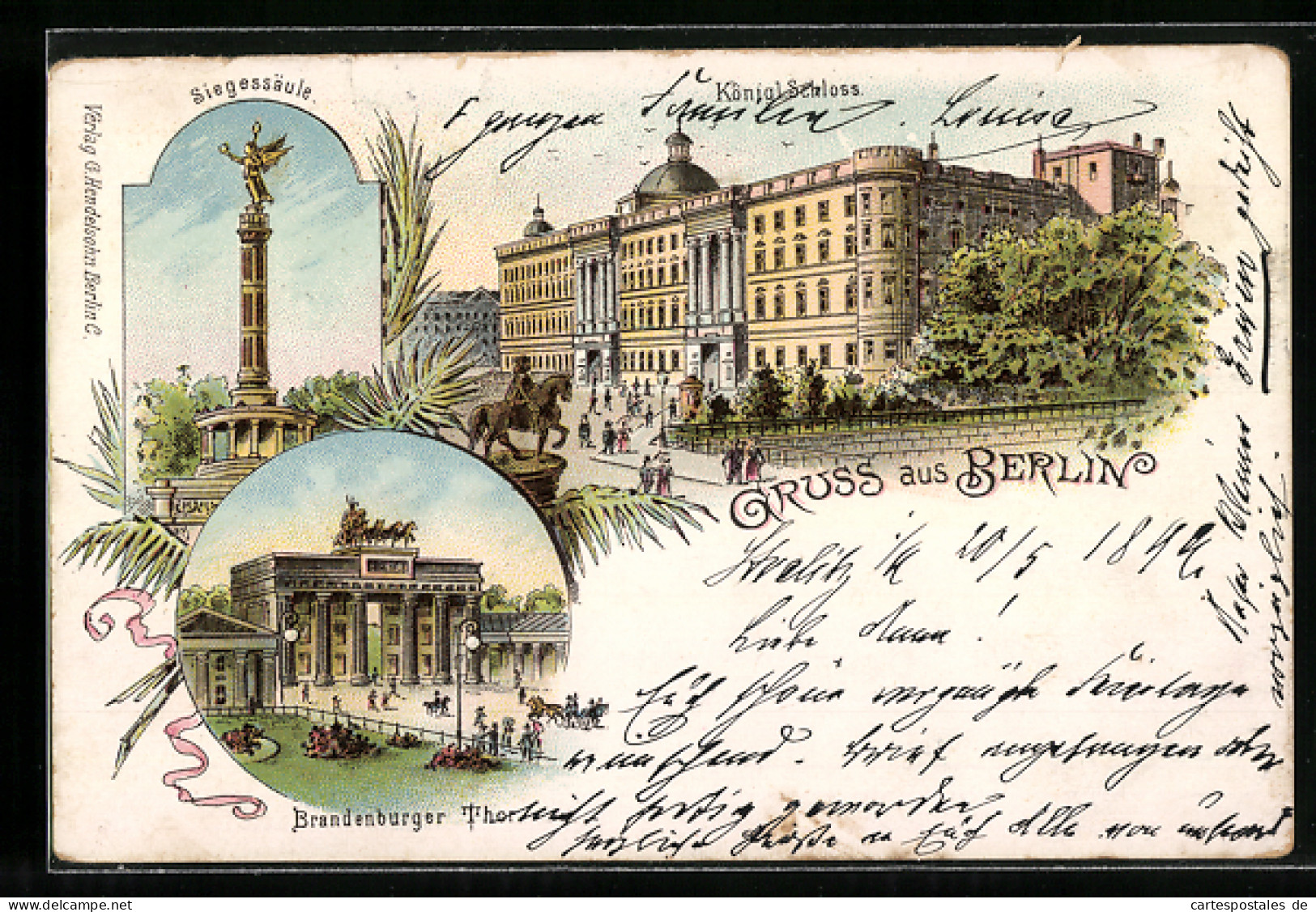 Lithographie Berlin, Kgl. Schloss, Siegessäule, Brandenburger Tor  - Porte De Brandebourg