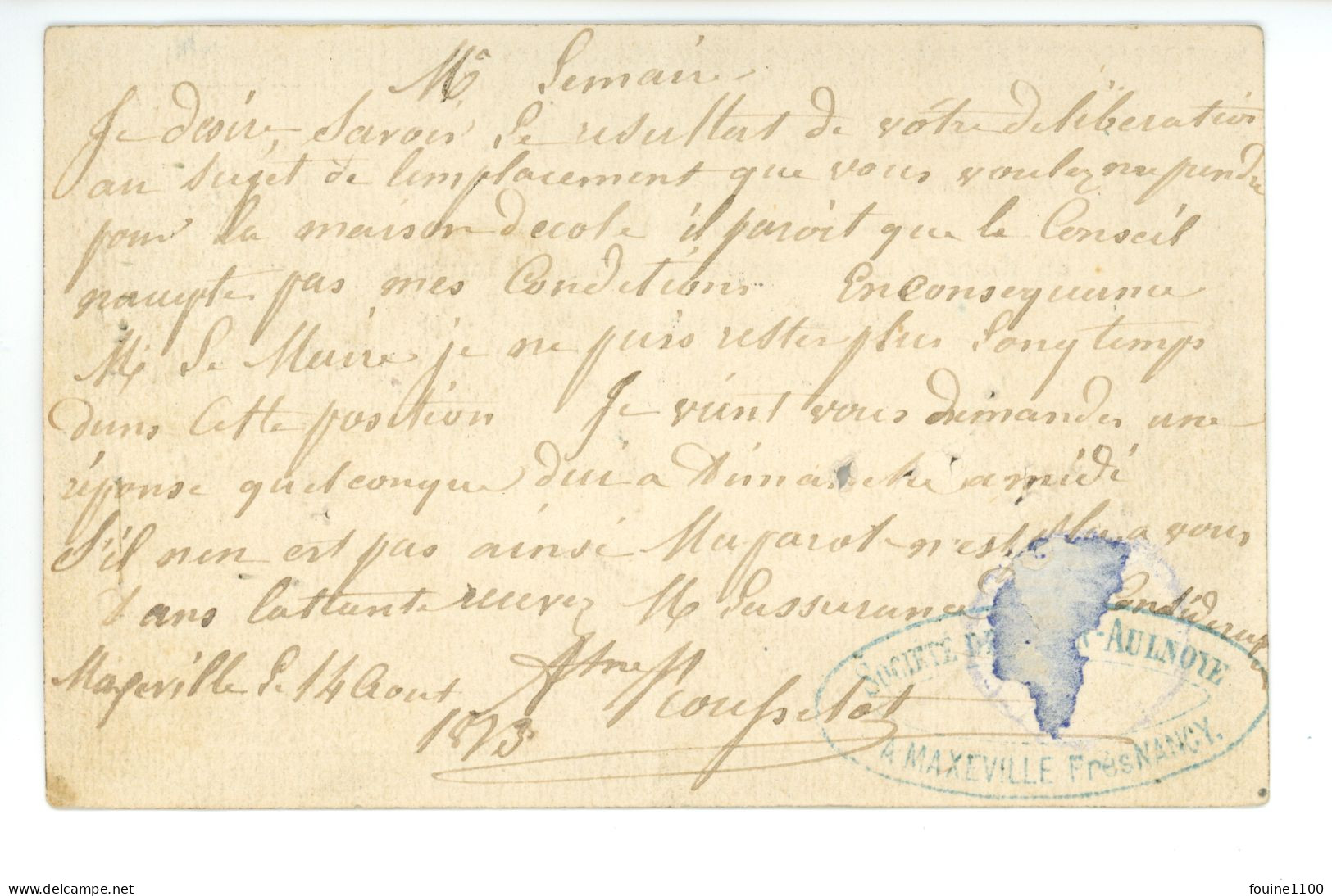 CARTE PRECURSEUR Envoyée à MANGEOT Maire De MAXEVILLE Près De NANCY Année 1873 ( Société ? Aulnoye à Maxeville ) - 1849-1876: Klassik