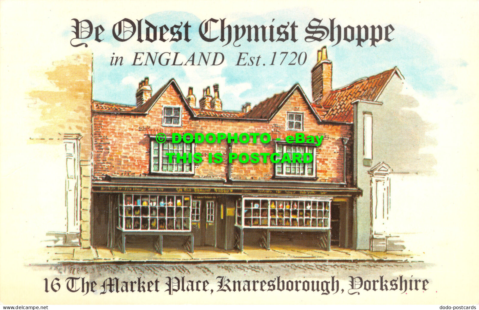 R524966 Ye Oldest Chymist Shoppe. In England Est. 1720. 16 Th The Market Place. - World