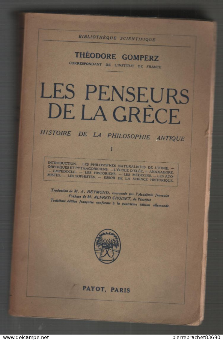 Théodore Gomperz. Les Penseurs De La Grèce. Vol. 1. 1928 - Zonder Classificatie