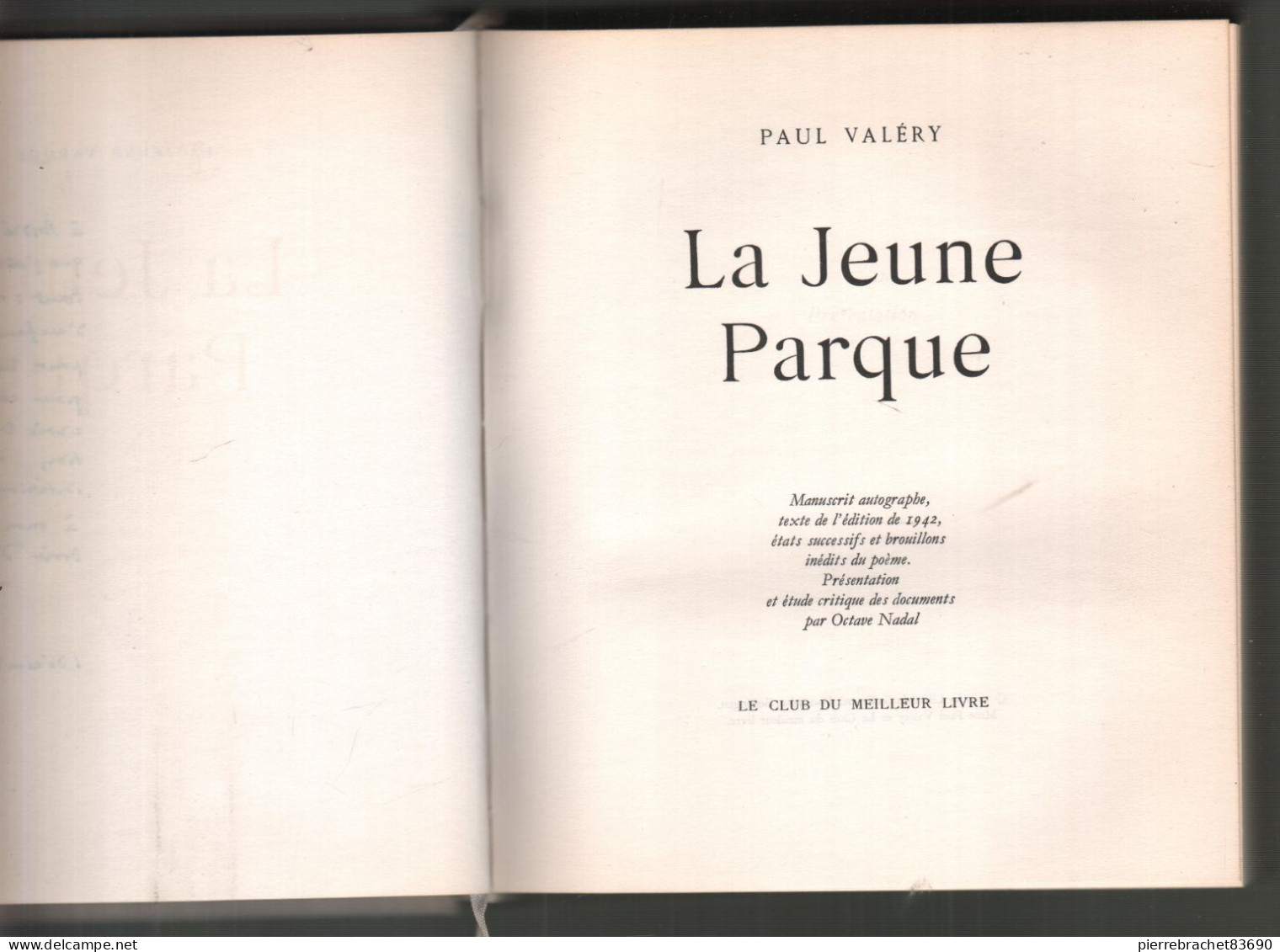 Paul Valéry. La Jeune Parque. Etude Critique Par Octave Nadal 1957. Numéroté CCCXXVI/ D - Zonder Classificatie