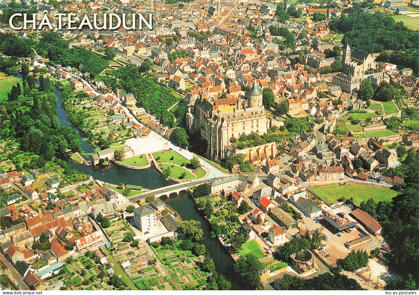 28 CHATEAUDUN LA VILLE ET LE CHÂTEAU - Chateaudun