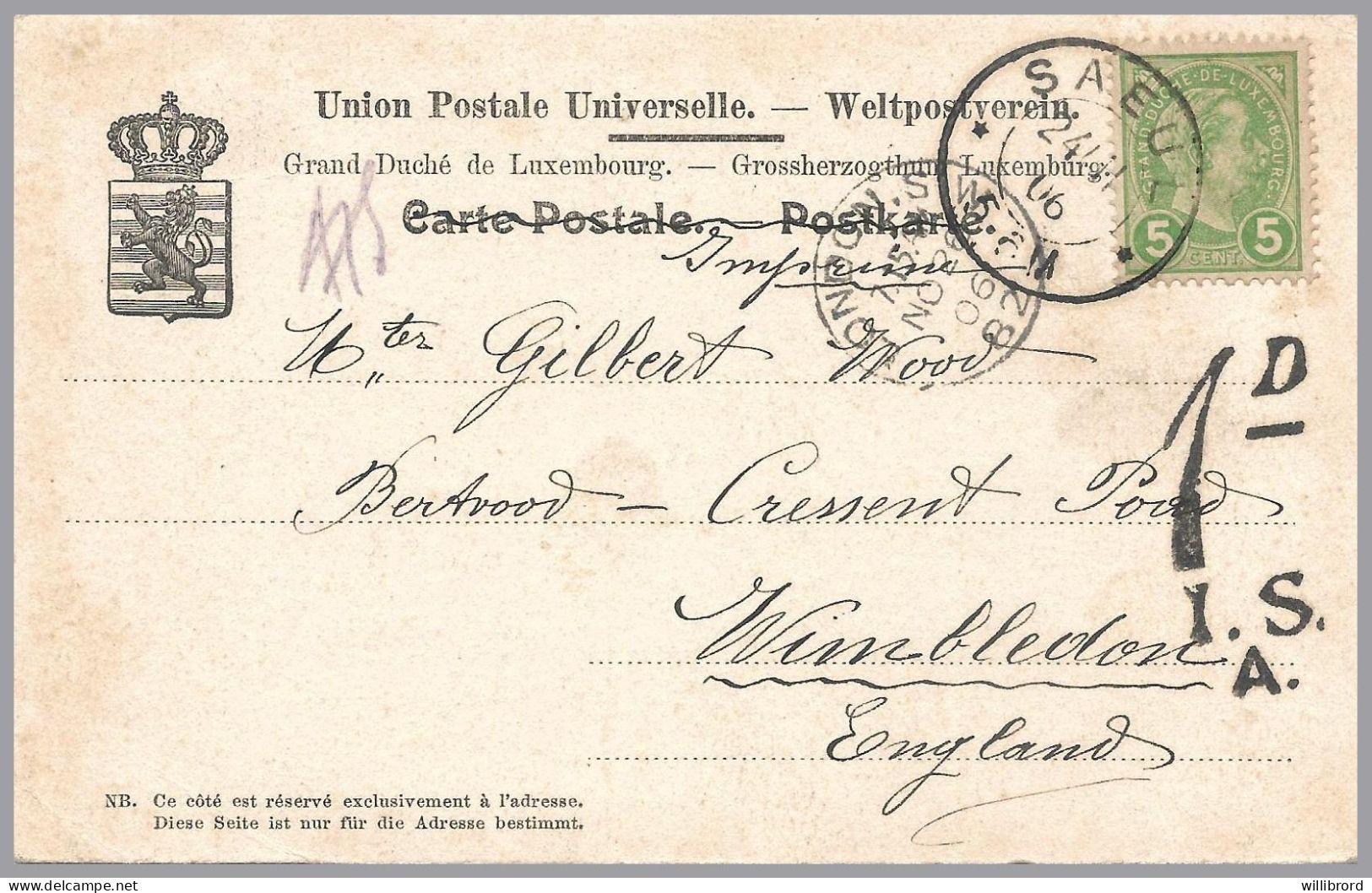 LUXEMBOURG - 1906 CHATEAU BERG - SAEUL Postage Due To England - Taxed 1d But Inscribed Imprime - Taxes
