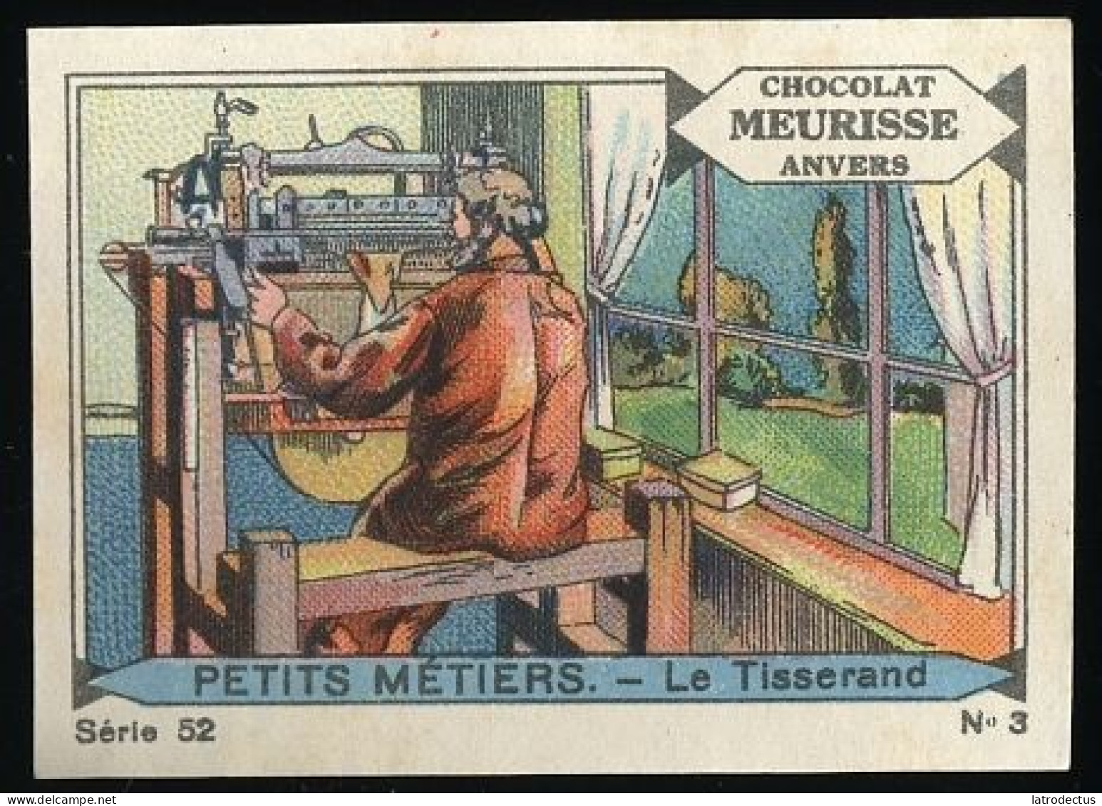 Meurisse - Ca 1930 - 52 - Les Petits Métiers, Small Crafts - 3 - Le Tisserand, Weaver, Wever - Sonstige & Ohne Zuordnung