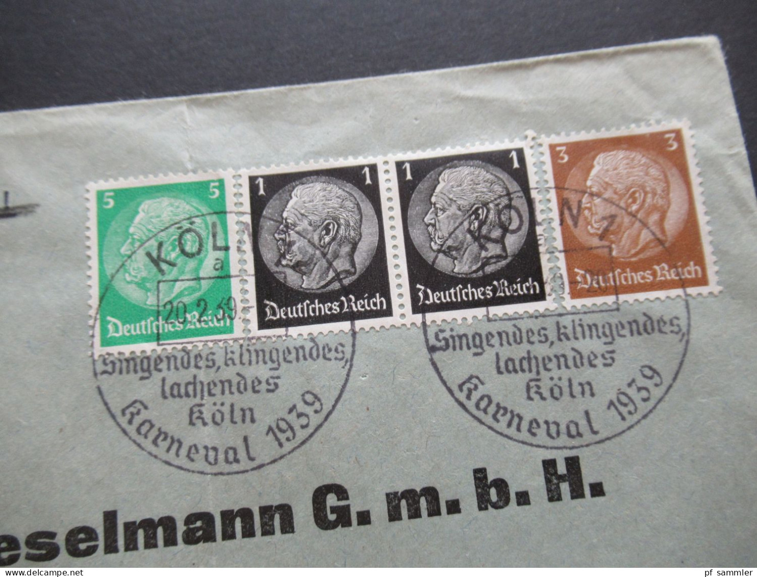 3.Reich 1939 Postsache Postamt Köln Hindenburg MiF SSt Köln 1 Singendes, Klingendes. Lachendes Köln Karrneval 1939 - Covers & Documents