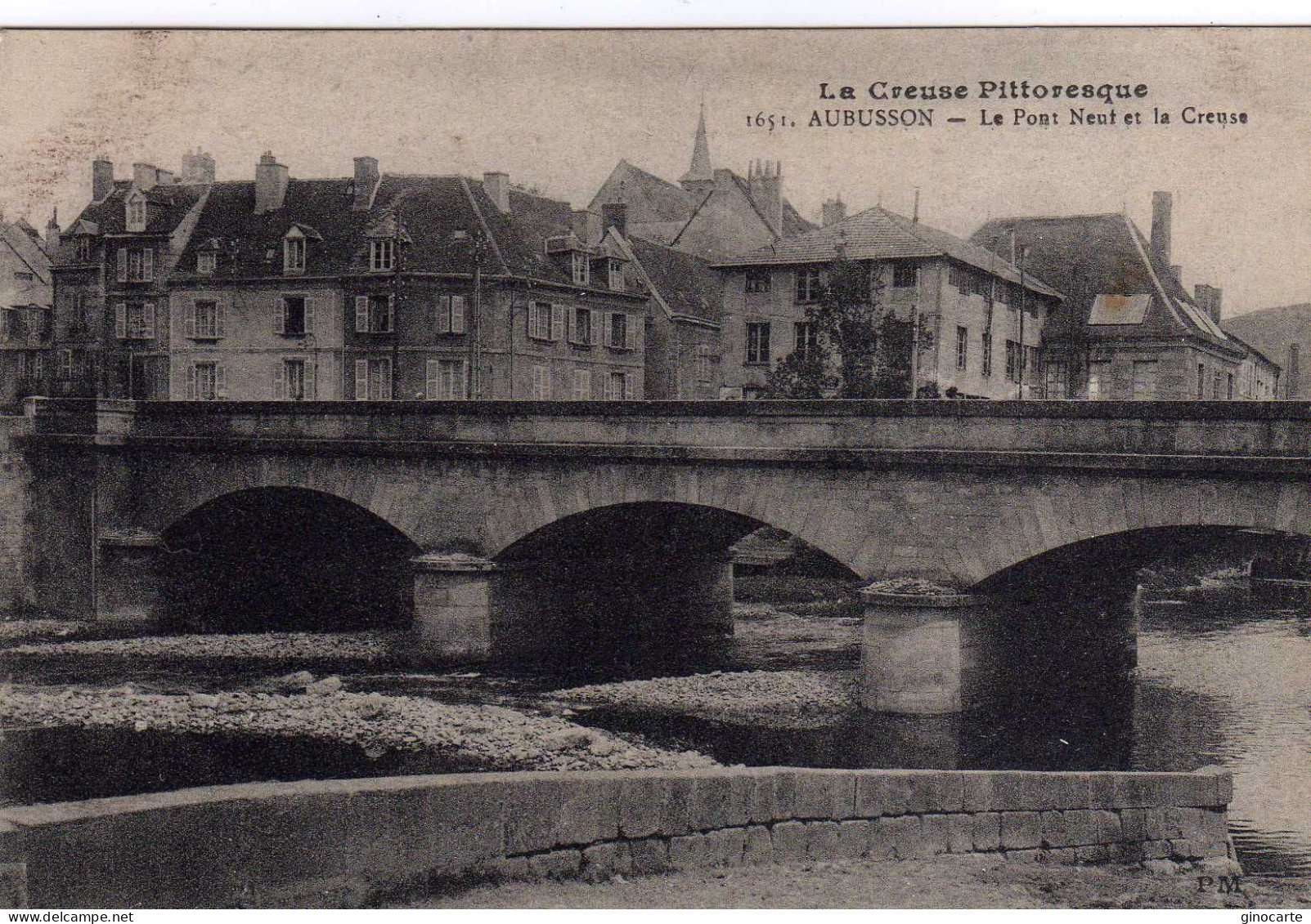 Aubusson Le Pont Neuf Et La Creuse - Aubusson