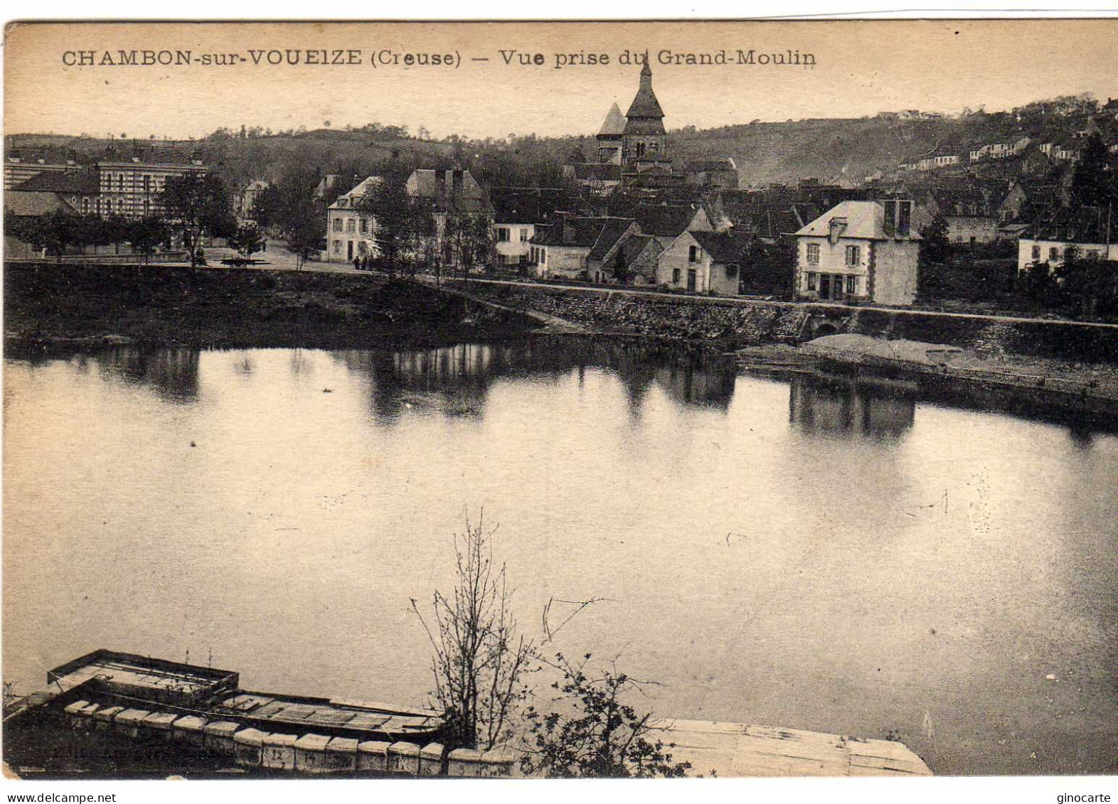 Chambon Sur Voueize Vue Prise Du Grand Moulin - Chambon Sur Voueize