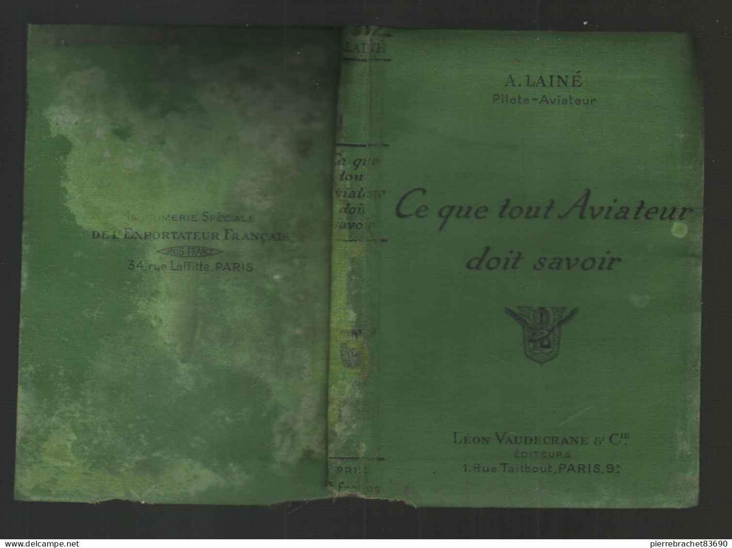 André Laine. Ce Que Tout Aviateur Doit Savoir. 1917 - Zonder Classificatie